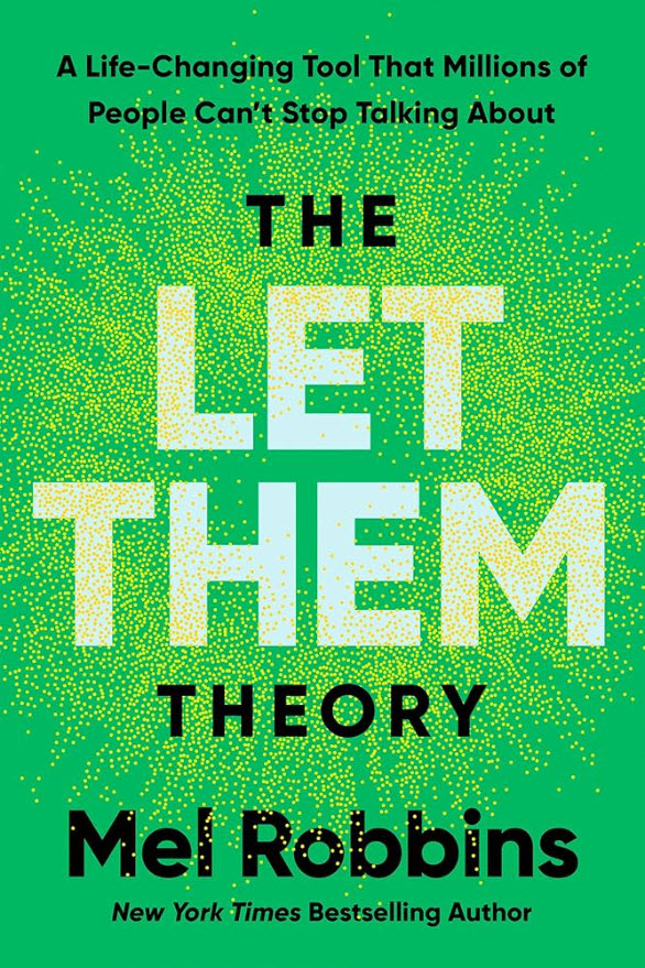 The Let Them Theory by Mel Robbins